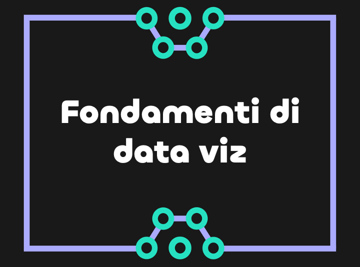 Tecniche di data visualization: dal grafico allo storytelling