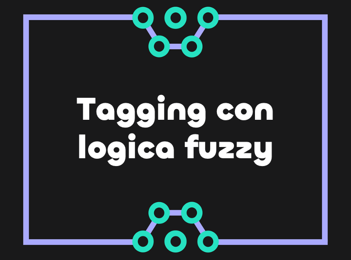 Tagging di contenuti con la logica fuzzy in Python