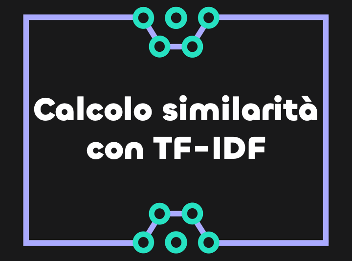 Come calcolare la similarità tra testi di un sito web con TF-IDF in Python