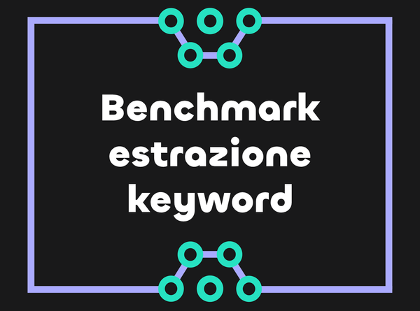 Estrazione keyword - un benchmark di 7 algoritmi in Python